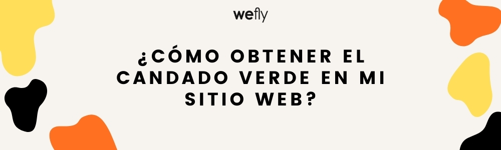 ¿Cómo obtener el candado verde en mi sitio web?